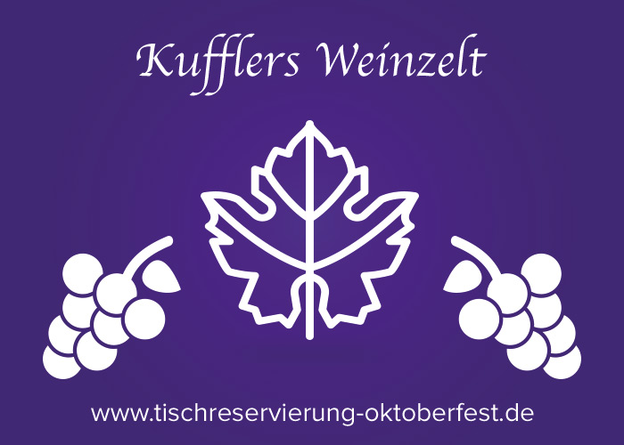 Reservation for Oktoberfest Kufflers wine tent | Tischreservierung-Oktoberfest
