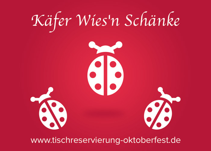Käfer Wien'n Schänke Käferzelt Oktoberfest | Tischreservierung-Oktoberfest.de
